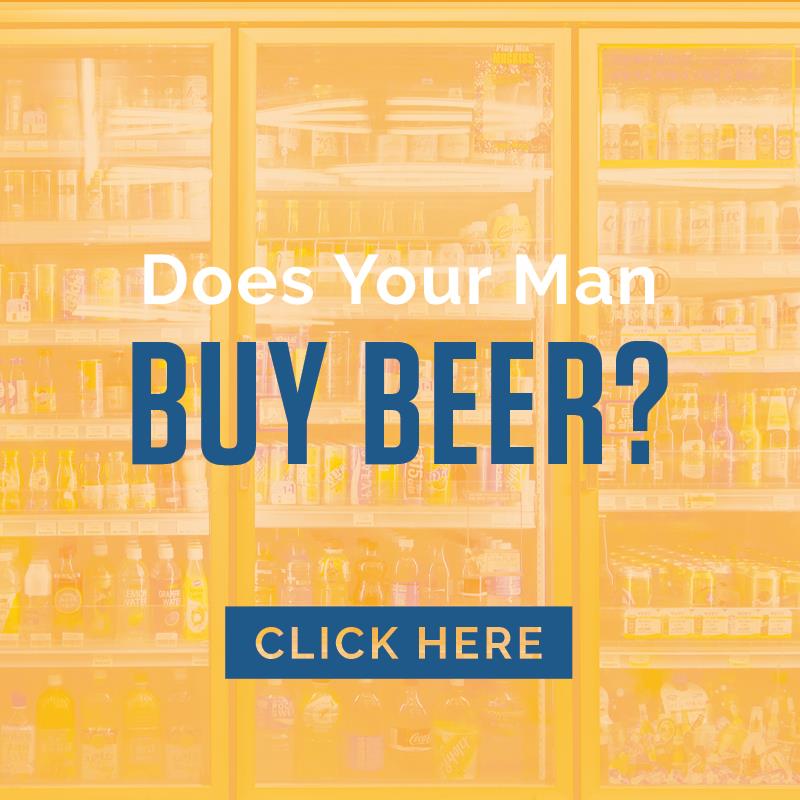 Does your man love beer?